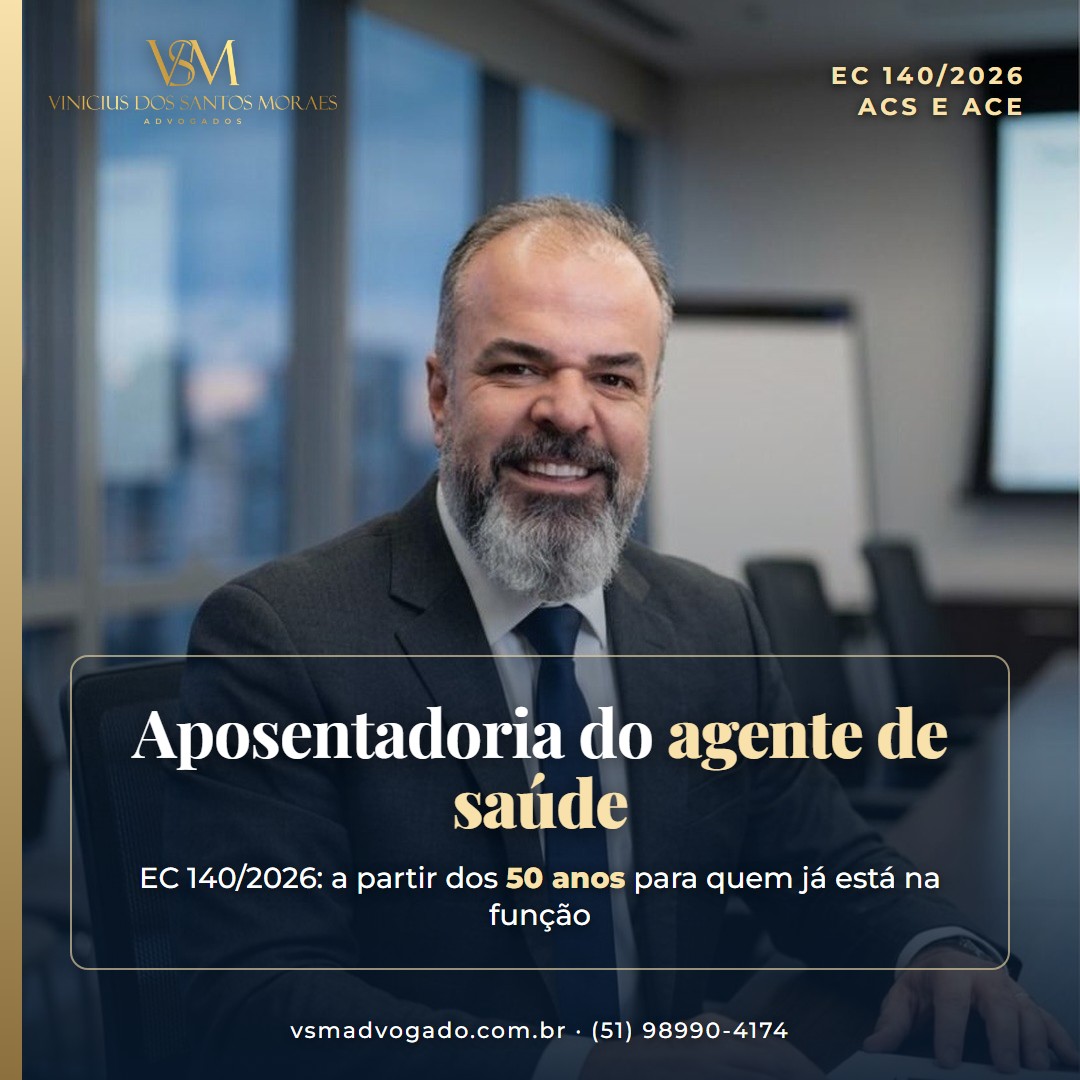 Card do VSM Advogado: aposentadoria do agente de saúde, EC 140/2026, a partir dos 50 anos para quem já está na função